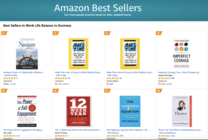 Amazon Best Sellers in Work Life Balance books, showcasing top titles for productivity and success, only available at Elevate Your Organization's Culture and Performance With CEEK.